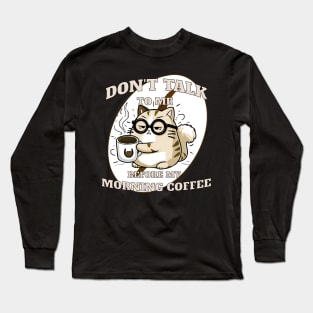 Grumpy Coffee Cat Long Sleeve T-Shirt